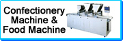 Confectionery machine & Food machine